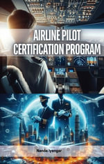 Airline Pilot Certification Program - Nanda Iyengar
