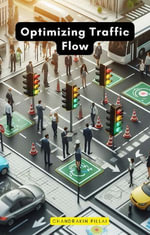 Optimizing Traffic Flow - Chandrakin Pillai