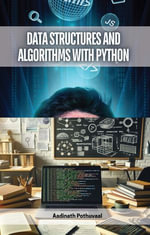 Data Structures and Algorithms with Python - Aadinath Pothuvaal