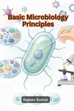 Basic Microbiology Principles - Rajeev Kumar