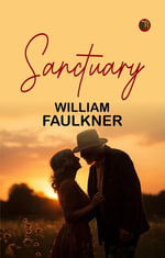 Sanctuary - William Faulkner