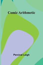 Comic Arithmetic - Percival Leigh