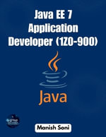 Java EE 7 Application Developer 1Z0 900 - Manish Soni