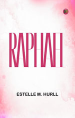 Raphael - Estelle M. Hurll