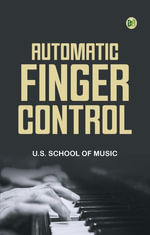 Automatic finger control - U.S. School of Music