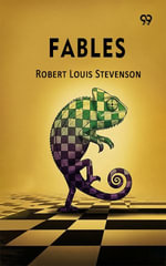 Fables - Robert Louis Stevenson