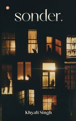 sonder. - Khyati Singh