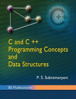 C and C++ programming concepts and Data structures - P. S. Subramanyam