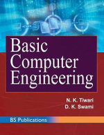 Basic Computer Engineering - N. K. Tiwari