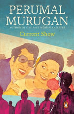 Current Show - Perumal Murugan