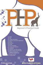 PHP Beginner's Practical Guide - Pratiyush Guleria