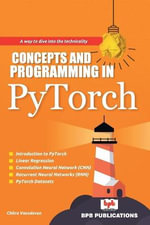Concepts and Programming in Pytorch - Chitra Vasudevan