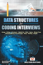 Data structure for coding interviews - Kamal Rawat
