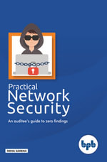 Practical Network Security : An auditee's guide to zero findings - Neha Saxena