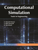 Computational Simulation Tools in Engineering - T. Bala Narsaiah