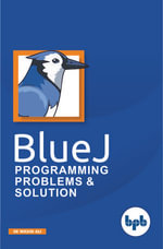 BlueJ Programming : learn lots of logic based skill of BlueJ - SK Wasim Ali