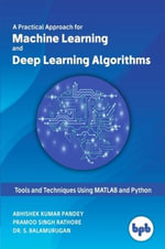 Practical Approach for Machine Learning and Deep Learning Algorithms - Pandey Abhishek Kumar