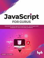 JavaScript for Gurus - Preez Ockert J. du