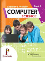 Learner's Friendly Computer 2 - Alok Shukla