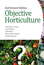Objective Horticulture : 2nd Revised Edition - Anil Kumar Verma