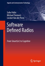 Software Defined Radios : From Smart(er) to Cognitive - Sofie Pollin