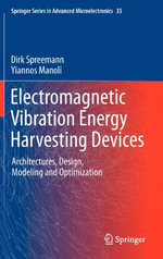 Springer Advanced Microelectronics : Architectures, Design, Modeling and Optimization - Dirk Spreemann