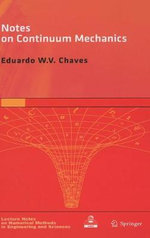Lecture Notes on Numerical Methods in Engineering and Scienc : Lecture Notes on Numerical Methods in Engineering and Sciences - Eduardo WV Chaves