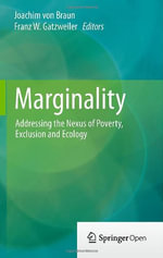 Marginality : Addressing the Nexus of Poverty, Exclusion and Ecology - Franz W. Gatzweiler