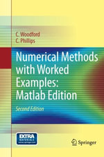 Numerical Methods with Worked Examples : MATLAB Edition - C. Woodford
