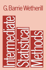 Intermediate Statistical Methods : History (R0) - G. Barrie Wetherill