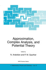 Approximation, Complex Analysis, and Potential Theory - Gert Sabidussi