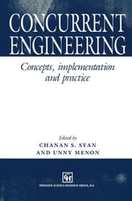 Concurrent Engineering : Concepts, Implementation and Practice - Chanan Syan
