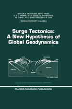 Solid Earth Sciences Library : A New Hypothesis of Global Geodynamics - Donna Meyerhoff Hull