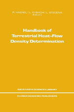 Solid Earth Sciences Library : with Guidelines and Recommendations of the International Heat Flow Commission - R. Haenel