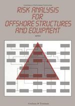 Risk Analysis for Offshore Structures and Equipment - ASTEO