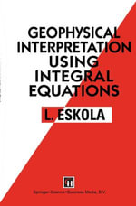 Geophysical Interpretation using Integral Equations - L. Eskola
