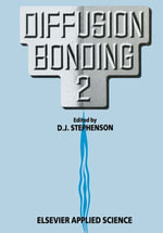Diffusion Bonding 2 - D.J. Stephenson