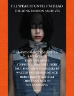 I'll Wear It Until I'm Dead : The Song Fashion Collection - MYUNG-IL SONG