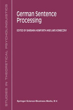 German Sentence Processing : Studies in Theoretical Psycholinguistics : Book 24 - B. Hemforth