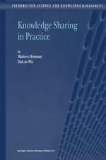 Knowledge Sharing in Practice : Information Science and Knowledge Management : Book 4 - M. H. Huysman