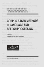 Corpus-Based Methods in Language and Speech Processing : Text, Speech and Language Technology : Book 2 - Steve Young