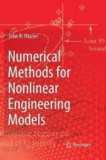 Numerical Methods for Nonlinear Engineering Models - John R. Hauser