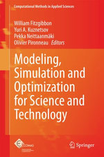 Modeling, Simulation and Optimization for Science and Technology : Computational Methods in Applied Sciences : Book 34 - Pekka Neittaanmäki
