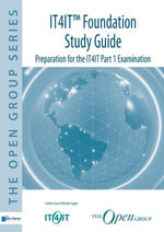 IT4IT™ Foundation study guide : preparation for the IT4IT part 1 examination - Andrew Josey