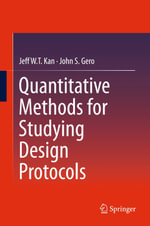 Quantitative Methods for Studying Design Protocols : Engineering (R0) - Jeff WT Kan