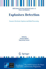Explosives Detection : Sensors, Electronic Systems and Data Processing - Lorenzo Capineri