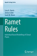 Ramet Rules : Individual Based Modelling of Clonal Plants - Lora A. Harris