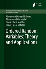 Ordered Random Variables : Theory and Applications - Muhammad Qaiser Shahbaz