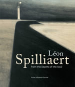 Leon Spilliaert : from the depths of the soul - Anne Adriaens-Pannier
