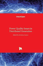 Power Quality Issues in Distributed Generation - Jaroslaw Luszcz